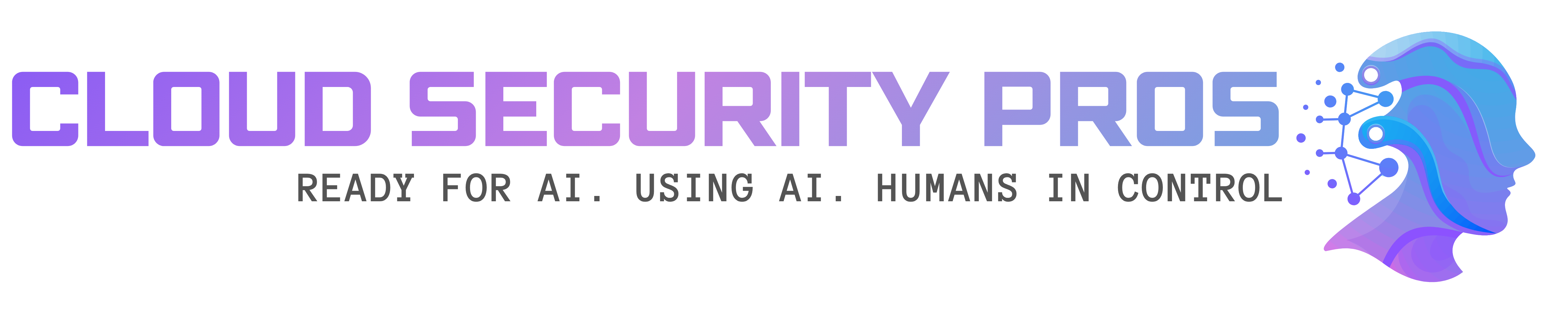 Cloud Security Pros | Ready for AI. Using AI. Humans in Control